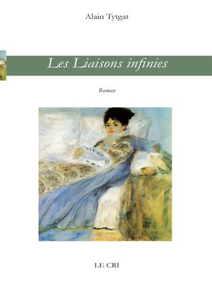 cover image of Les Liaisons infinies
